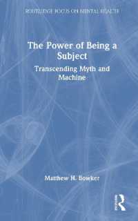 The Power of Being a Subject : Transcending Myth and Machine (Routledge Focus on Mental Health)
