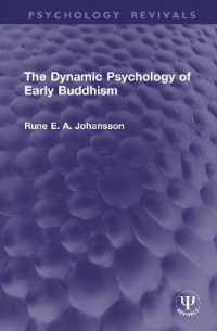 The Dynamic Psychology of Early Buddhism (Psychology Revivals)