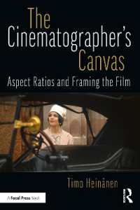 撮影監督のカンバス<br>The Cinematographer's Canvas : Aspect Ratios and Framing the Film