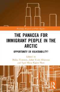 The Panacea for Immigrant People in the Arctic : Opportunity or Vulnerability? (Routledge Research in Polar Regions)