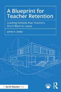 A Blueprint for Teacher Retention : Leading Schools that Teachers Don't Want to Leave