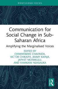 Communication for Social Change in Sub-Saharan Africa : Amplifying the Marginalized Voices (Routledge African Media, Culture and Communication Studies)