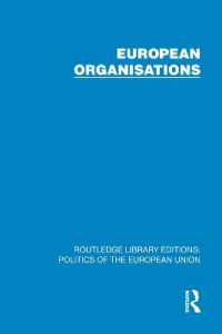 European Organisations (Routledge Library Editions: Politics of the European Union)