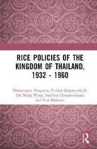 Rice Policies of the Kingdom of Thailand, 1932 - 1960