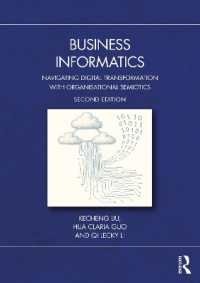 Business Informatics : Navigating Digital Transformation with Organisational Semiotics （2ND）