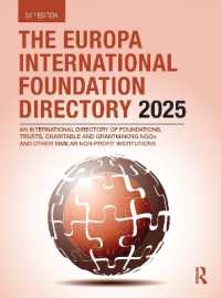 ヨーロッパ版　国際財団総覧（2025年版）<br>The Europa International Foundation Directory 2025 (The Europa International Foundation Directory) （34TH）