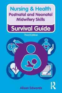 Postnatal and Neonatal Midwifery Skills (Nursing and Health Survival Guides) （3RD）