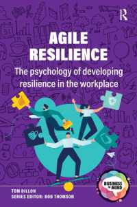 Agile Resilience : The psychology of developing resilience in the workplace (Business in Mind)