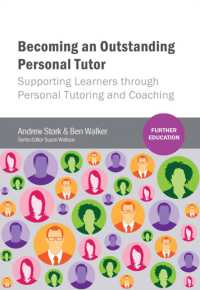Becoming an Outstanding Personal Tutor : Supporting Learners through Personal Tutoring and Coaching (Further Education)