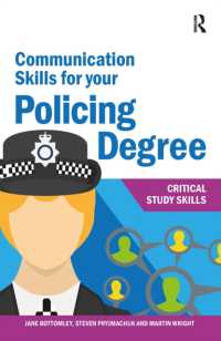 Communication Skills for your Policing Degree (Critical Study Skills)