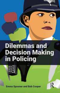 Dilemmas and Decision Making in Policing (Dilemmas and Decision Making)