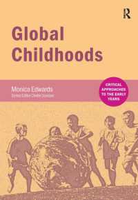 Global Childhoods (Critical Approaches to the Early Years)