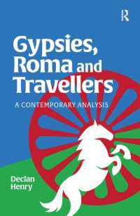 Gypsies, Roma and Travellers : A Contemporary Analysis