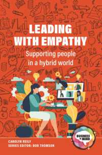 Leading with Empathy : Supporting People in a Hybrid World (Business in Mind)