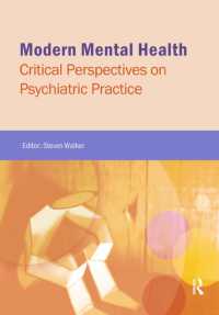 Modern Mental Health : Critical Perspectives on Psychiatric Practice (Critical Approaches to Mental Health)