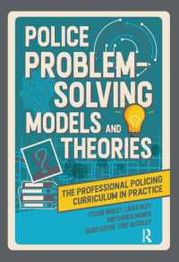 Police Problem Solving Models and Theories (The Professional Policing Curriculum in Practice)