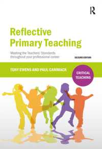 Reflective Primary Teaching : Meeting the Teachers' Standards throughout your professional career (Critical Teaching) （2ND）