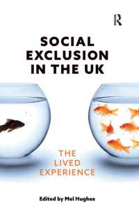 Social Exclusion in the UK : The lived experience