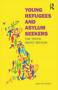 Young Refugees and Asylum Seekers : The Truth about Britain