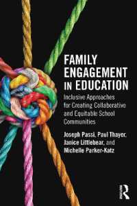 教育における家族の関わり<br>Family Engagement in Education : Inclusive Approaches for Creating Collaborative and Equitable School Communities