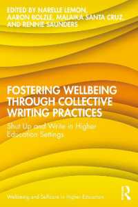 Fostering Wellbeing through Collective Writing Practices : Shut Up and Write in Higher Education Settings (Wellbeing and Self-care in Higher Education)
