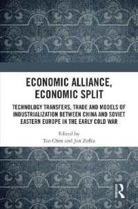 Economic Alliance, Economic Split : Technology Transfers, Trade and Models of Industrialization between China and Soviet Eastern Europe in the Early Cold War