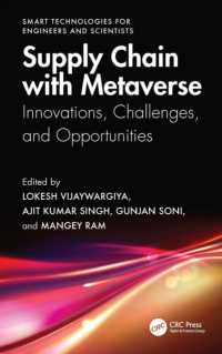 Supply Chain with Metaverse : Innovations, Challenges, and Opportunities (Smart Technologies for Engineers and Scientists)