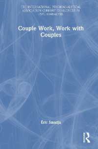 Couple Work, Work with Couples (The International Psychoanalytical Association Current Challenges in Psychoanalysis)