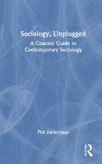 現代社会学コンサイス・ガイド<br>Sociology, Unplugged : A Concise Guide to Contemporary Sociology