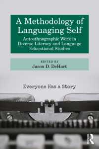 A Methodology of Languaging Self : Autoethnographic Work in Diverse Literacy and Language Educational Studies