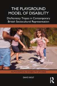 The Playground Model of Disability : Dis/honesty Tropes in Contemporary British Sociocultural Representation (Autocritical Disability Studies)