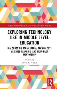 Exploring Technology Use in Middle Level Education : Dialogues on Social Media, Technology-Mediated Learning, and Near-Peer Mentorship (Amle Innovations in Middle Level Education Research)