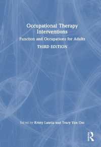 Occupational Therapy Interventions : Function and Occupations for Adults （3RD）