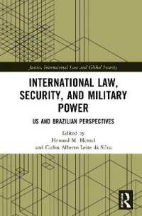 International Law, Security, and Military Power : US and Brazilian Perspectives (Justice, International Law and Global Security)