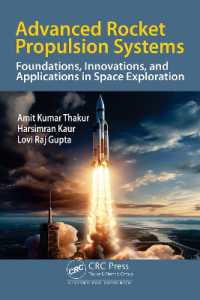 Advanced Rocket Propulsion Systems : Foundations, Innovations, and Applications in Space Exploration