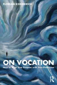 On Vocation : How to Align Your Purpose with Your Profession