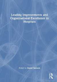 Leading Improvements and Organizational Excellence in Hospitals