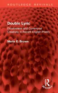 Double Lyric : Divisiveness and Communal Creativity in Recent English Poetry (Routledge Revivals)