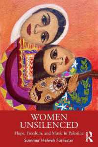 Women Unsilenced : Hope, Freedom, and Music in Palestine