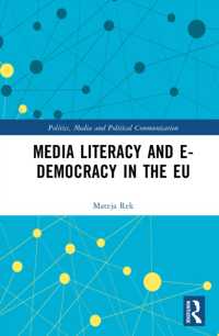 Media Literacy and E-Democracy in the EU (Politics, Media and Political Communication)