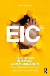 Exploring Internal Communication : Towards Dialogue in the Workplace （5TH）