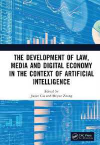 The Development of Law, Media and Digital Economy in the Context of Artificial Intelligence : Proceedings of the International Conference on Digital Economy and Law, Artificial Intelligence, and Media Communication (DLAM 2024), Hangzhou, China, Decem