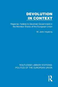 Devolution in Context : Regional, Federal and Devolved Government in the EU (Routledge Library Editions: Politics of the European Union)