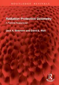 Radiation Protection Dosimetry : A Radical Reappraisal (Routledge Revivals)