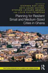 Planning for Resilient Small and Medium-Sized Cities in Ghana (Routledge Research in Planning and Urban Design)
