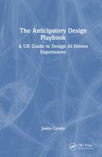 The Anticipatory Design Playbook : A UX Guide to Design AI-Driven Experiences