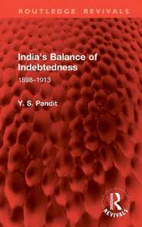 India's Balance of Indebtedness : 1898-1913 (Routledge Revivals)