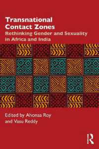 Transnational Contact Zones : Rethinking Gender and Sexuality in Africa and India