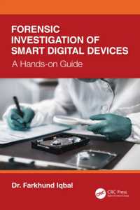 Forensic Investigation of Smart Digital Devices : A Hands-on Guide