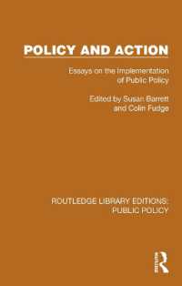 Policy and Action : Essays on the Implementation of Public Policy (Routledge Library Editions: Public Policy)